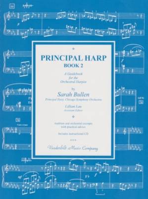 Vanderbilt Music - Principal Harp Book 2: A Guidebook for the Orchestral Harpist - Bullen - Book/CD
