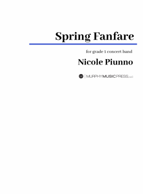 Murphy Music Press - Spring Fanfare - Piunno - Concert Band - Gr. 1