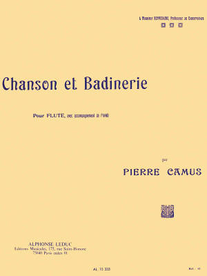 Alphonse Leduc - Chanson et Badinerie - Camus - Flute/Piano - Sheet Music