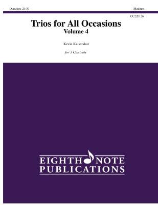 Eighth Note Publications - Trios for All Occasions, Volume 4 - Kaisershot - Clarinet Trio - Gr. Medium