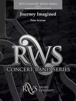 RWS Music Company - Journey Imagined - Sciaino - Concert Band - Gr. 3.5
