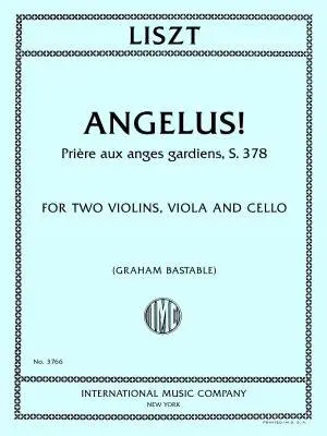 International Music Company - Angelus! Priere aux anges gardiens, S. 378 - Liszt/Bastable - String Quartet