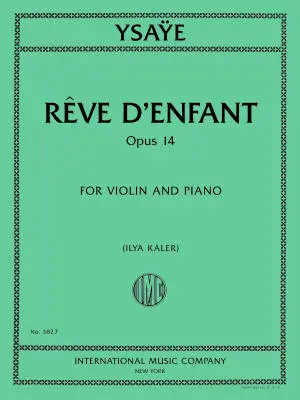 International Music Company - Reve denfant, Op. 14 - Ysaye/Kaler - Violin/Piano - Sheet Music
