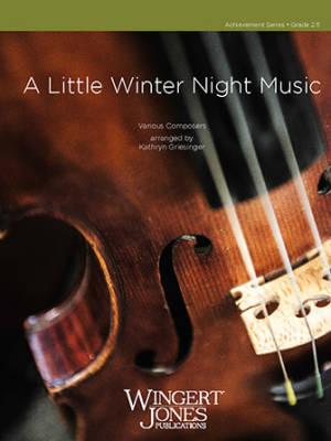 Wingert-Jones Publications - A Little Winter Night Music - Griesinger - String Orchestra - Gr. 2.5