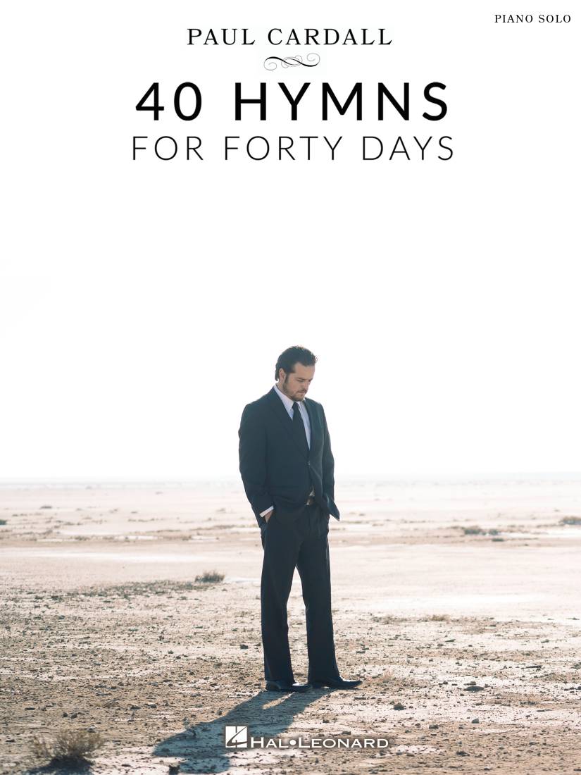 40 Hymns for Forty Days - Cardall - Piano - Book