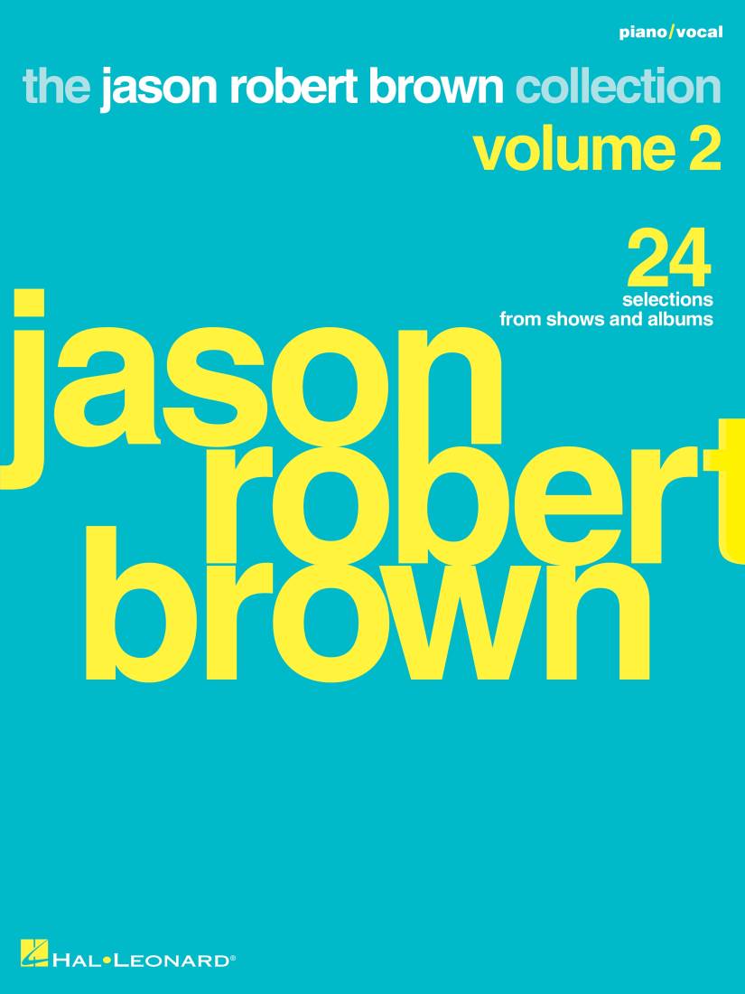 The Jason Robert Brown Collection, Volume 2 - Brown - Piano/Vocal/Guitar - Book