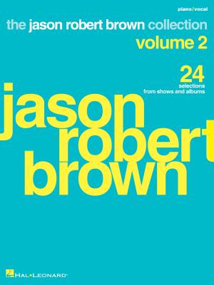 Hal Leonard - The Jason Robert Brown Collection, Volume 2 - Brown - Piano/Vocal/Guitar - Book