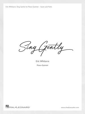 Shadow Water Music - Sing Gently (Musique de Virtual Choir 6) - Whitacre - Quintette avec piano -Score et partitions
