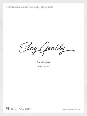 Shadow Water Music - Sing Gently (Music from Virtual Choir 6) - Whitacre - Piano Quintet - Score/Parts