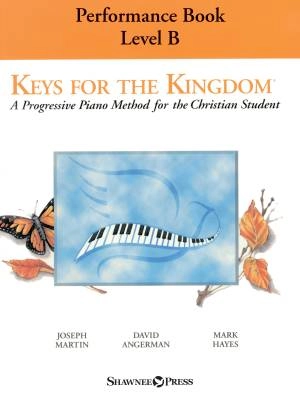 Shawnee Press - Keys for the Kingdom, Performance Book Level B - Martin/Angerman/Hayes - Piano - Book