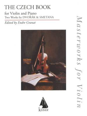 Lauren Keiser Music Publishing - The Czech Book: Two Works by Dvorak & Smetana - Granat - Violin/Piano - Book