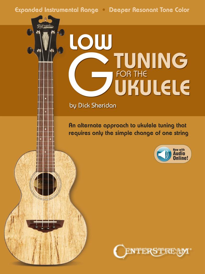 Low G Tuning for the Ukulele - Sheridan - Ukulele TAB - Book/Audio Online
