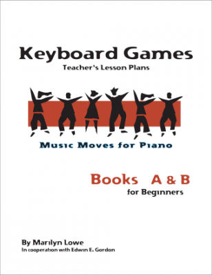 GIA Publications - Music Moves for Piano: Keyboard Games, Teachers Edition - Lowe/Gordon - Piano - Book