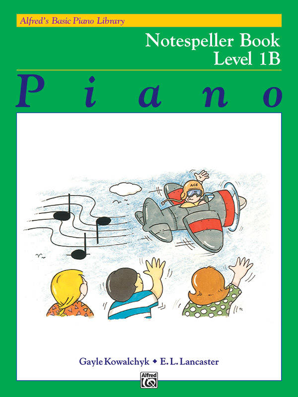 Alfred\'s Basic Piano Library: Notespeller Book 1B - Kowalchyk/Lancaster - Piano - Book