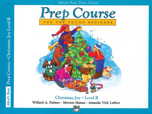 Alfred Publishing - Alfreds Basic Piano Prep Course: Christmas Joy! Book B - Palmer/Manus/Lethco - Piano - Book
