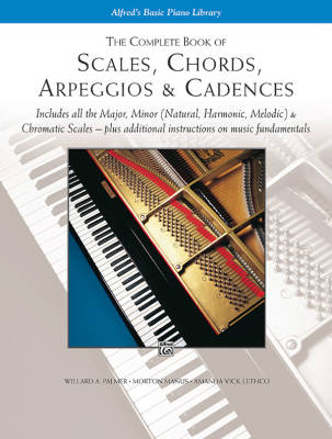 Alfred Publishing - The Complete Book of Scales, Chords, Arpeggios & Cadences - Palmer/Manus/Lethco - Piano - Livre
