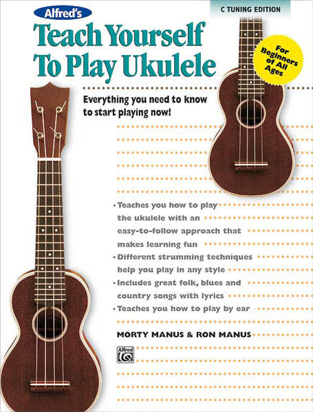 Alfred\'s Teach Yourself to Play Ukulele, C-Tuning Edition - Manus/Manus - Ukulele - Book