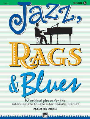 Jazz, Rags & Blues, Book 3 - Mier - Piano - Book