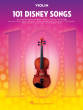 Hal Leonard - 101 Disney Songs - Violin - Book