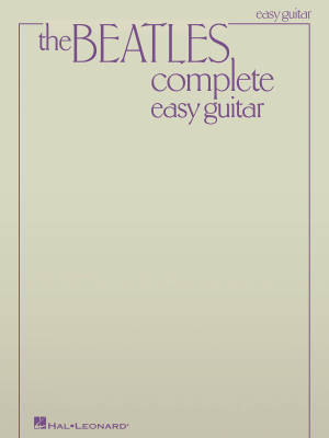 The Beatles Complete (Updated Edition) - Easy Guitar - Book