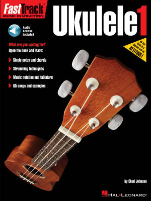 Hal Leonard - FastTrack Ukulele Method Book 1 - Johnson - Ukulele - Book/Audio Online
