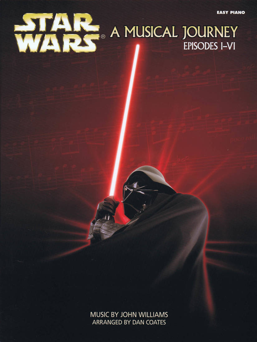 Star Wars: A Musical Journey (Music from Episodes I - VI) - Williams/Coates - Easy Piano - Book