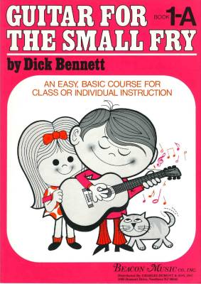 Beacon Music Co. Inc. - Guitar for the Small Fry, Book 1-A - Bennett - Guitar - Book