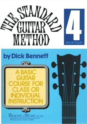 The Standard Guitar Method, Book 4 - Bennett - Guitar - Book