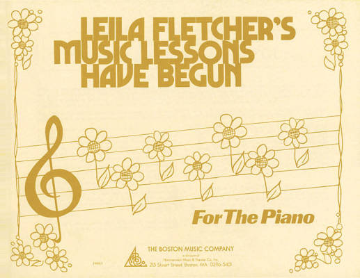 Boston Music Company - Music Lessons Have Begun - Fletcher - Piano - Book