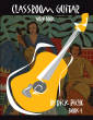 CGW - Classroom Guitar Workbook, Book 4 - Piche - Guitar - Book