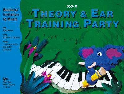 Bastiens\' Invitation to Music: Theory & Ear Training Party, Book B - Bastien - Piano - Book