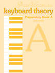 Keyboard Theory Prep Book A (2nd Ed.)