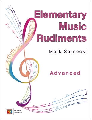 San Marco Publications - Elementary Music Rudiments, Advanced - Sarnecki - Book