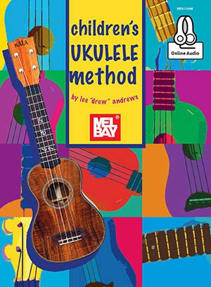 Children\'s Ukulele Method - Andrews - Ukulele - Book/Audio Online