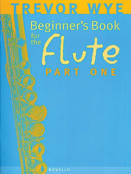 Beginner\'s Book for the Flute, Part One - Wye - Flute - Book