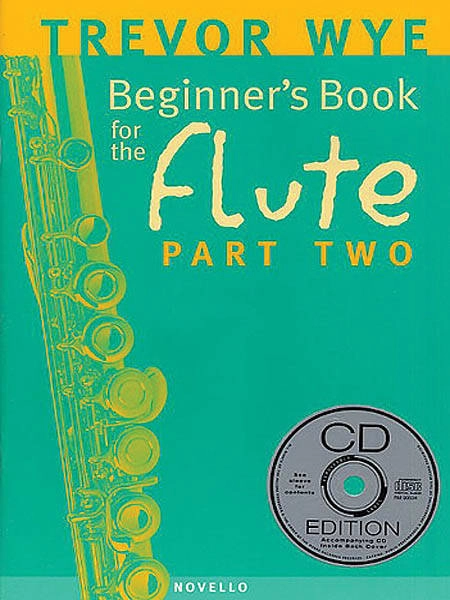 Beginner\'s Book for the Flute - Part Two - Wye - Flute - Book/CD