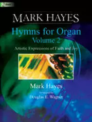 Lorenz Publishing Co. - Hymns For Organ, Vol.2 - Hayes - Organ