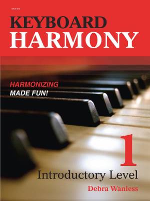 Keyboard Harmony, Introductory Level 1 - Wanless - Piano - Book