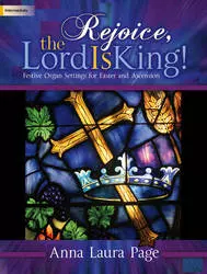 Lorenz Publishing Co. - Rejoice, The Lord Is King! - Festive Organ Settings... - Page - Organ