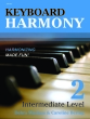 Debra Wanless Music - Keyboard Harmony, Intermediate Level 2 - Wanless/Bering - Piano - Book