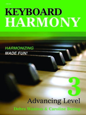 Keyboard Harmony, Advancing Level 3 - Wanless/Bering - Piano - Book
