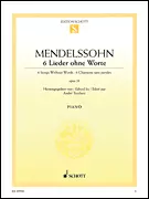 Schott - 6 Songs Without Words, Op.38 - Mendelssohn - Piano