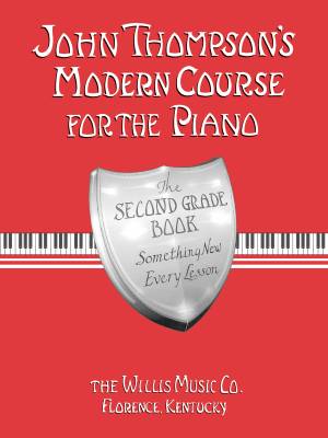 John Thompson\'s Modern Course for the Piano, Second Grade - Piano - Book