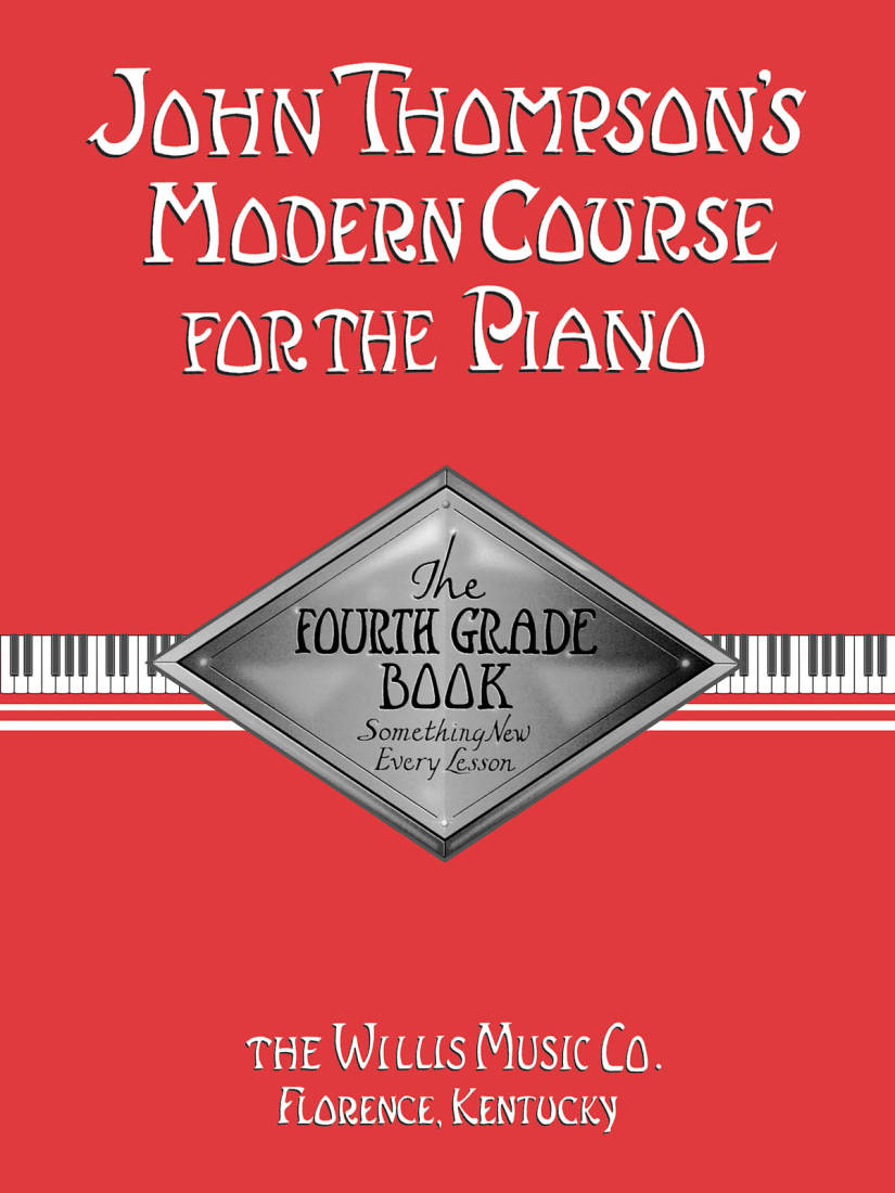 John Thompson\'s Modern Course for the Piano, Fourth Grade - Piano - Book