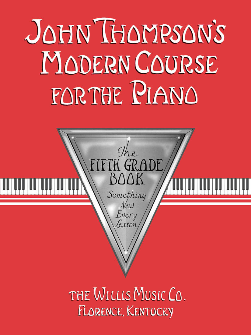 John Thompson\'s Modern Course for the Piano, Fifth Grade - Piano - Book