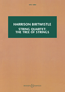 String Quartet: The Tree Of Strings - Birtwistle - Study Score