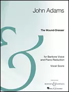 The Wound-Dresser - Adams - Vocal Score