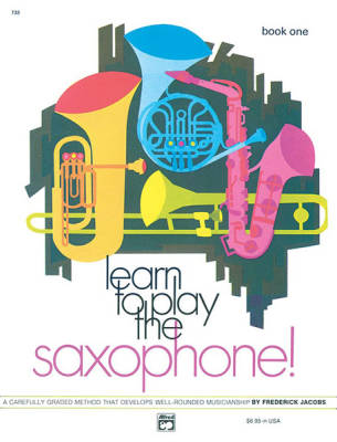 Alfred Publishing - Learn to Play Saxophone! Book 1 - Jacobs - Saxophone - Livre
