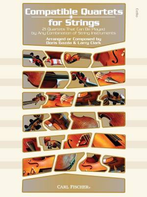 Carl Fischer - Compatible Quartets for Strings - Clark/Gazda - Violoncelle - Livre
