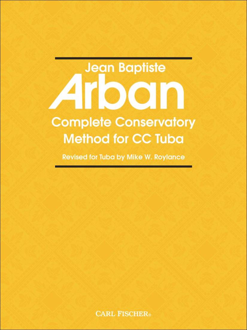 Complete Conservatory Method for CC Tuba - Arban/Roylance - Livre